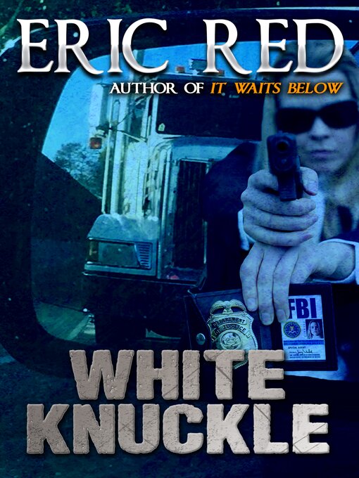 Title details for White Knuckle by Eric Red - Available